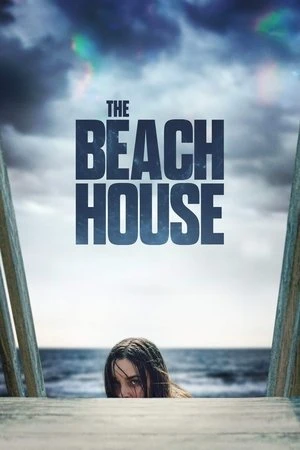 Ngôi Nhà Bên Bờ Biển - The Beach House (2020)