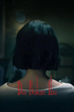 Người Mẹ Ma Quái - Dia Bukan Ibu/A Woman Called Mother (2025)