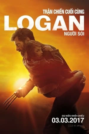 Người Sói: Trận Chiến Cuối Cùng - Logan (2017)