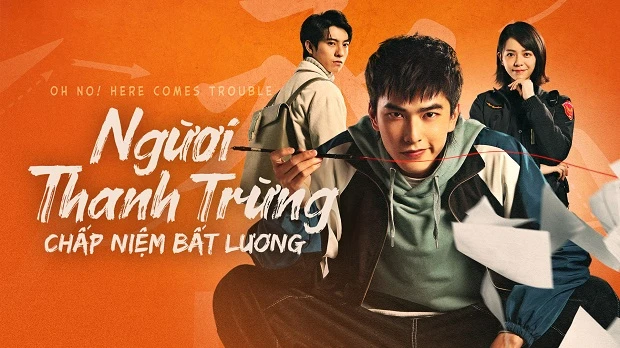 Người Thanh Trừng Chấp Niệm Bất Lương - Oh No! Here Comes Trouble