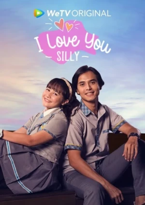 Người Tôi Yêu Là Cô Nàng Ngốc Nghếch - I Love You Silly (2021)