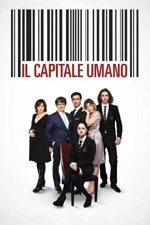 Poster phim Nguồn Vốn Nhân Lực (Il capitale umano (Human Capital)) - 2013