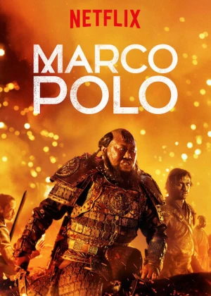Poster phim Nhà Thám Hiểm Marco Polo (Phần 2) (Marco Polo (Season 2)) - 2016