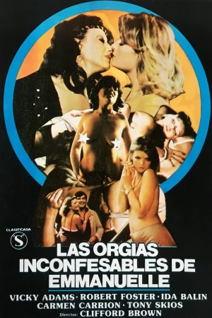 Những Cuộc Truy Hoan Không Kể Xiết Của Emmanuelle - The Inconfessable Orgies of Emmanuelle (1982)