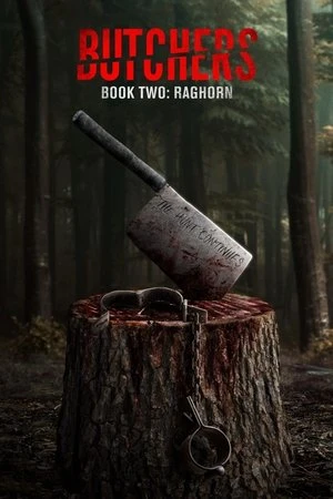 Những Kẻ Ăn Thịt Người 2: Raghorn - Butchers Book Two: Raghorn (2024)