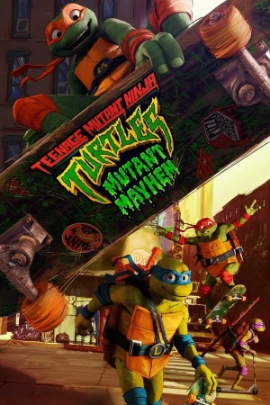 Poster phim Ninja Rùa: Hỗn Loạn Tuổi Dậy Thì (Teenage Mutant Ninja Turtles: Mutant Mayhem) - 2023