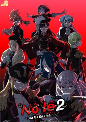 Nô Lệ Của Ma Đô Tinh Binh (Phần 2) - Chained Soldier (Season 2) (2026)