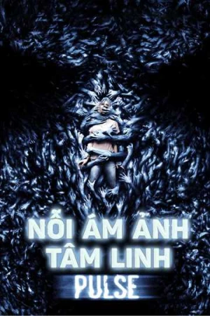 Poster phim Nỗi Ám Ảnh Tâm Linh (2006) (Pulse) - 2006