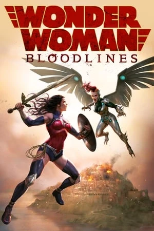 Poster phim Nữ Thần Chiến Binh: Huyết Thống (Wonder Woman: Bloodlines) - 2019