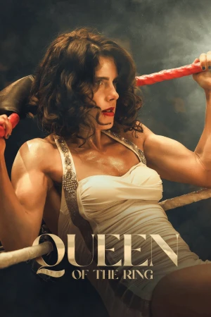 Poster phim Nữ Vương Đấu Vật (Queen of the Ring) - 2025