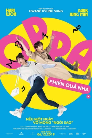 Oppa, Phiền Quá Nha! - Such an Annoying Oppa (2019)