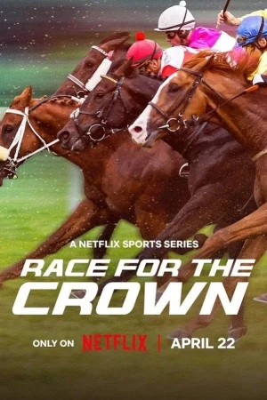 Phi Nước Kiệu Đến Ngôi Vương - Race for the Crown (2025)