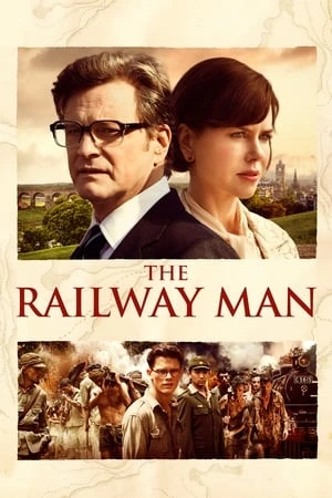 Phía Sau Cuộc Chiến (Rửa Nhục) - The Railway Man (2013)