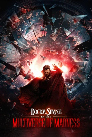 Poster phim Phù Thủy Tối Thượng Trong Đa Vũ Trụ Hỗn Loạn (Doctor Strange in the Multiverse of Madness) - 2022
