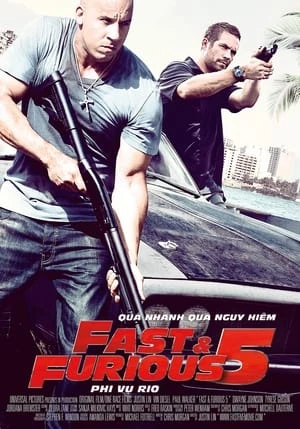 Poster phim Quá Nhanh Quá Nguy Hiểm 5 (Fast Five) - 2011