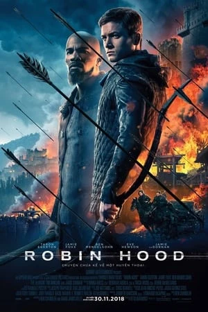 Poster phim Robin Hood: Siêu Trộm Lừng Danh (Robin Hood) - 2018