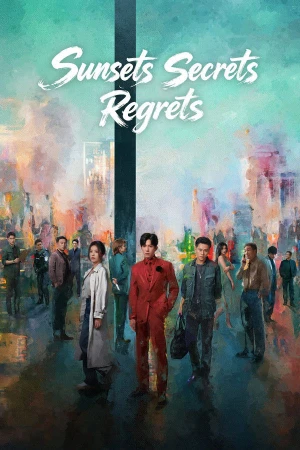 Poster phim Rừng Thép (Sunsets Secrets Regrets) - 2026