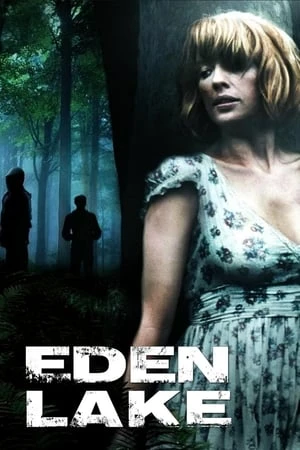 Sát Nhân Bên Hồ - Eden Lake (2008)