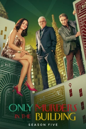 Poster phim Sát Nhân Trong Tòa Nhà (Phần 5) (Only Murders in the Building (Season 5)) - 2021