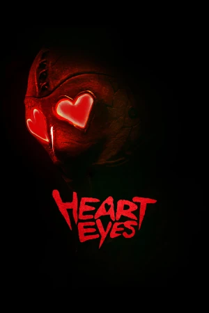 Sát Thủ Mắt Trái Tim - Heart Eyes (2025)