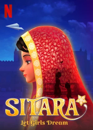 Sitara: Để giấc mơ bay cao - Sitara: Let Girls Dream (2019)