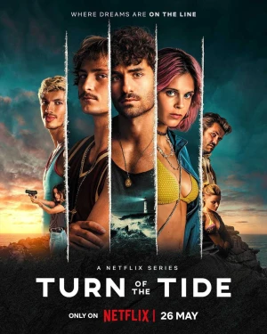 Sóng triều đổi vận (Phần 1) - Turn of the Tide (Season 1) (2023)