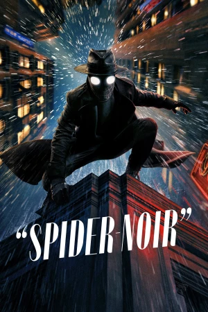 Poster phim Spider-Noir (Spider-Noir) - 2026