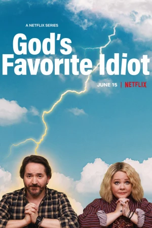 Poster phim Sứ giả ngốc nghếch của Chúa (God's Favorite Idiot) - 2022