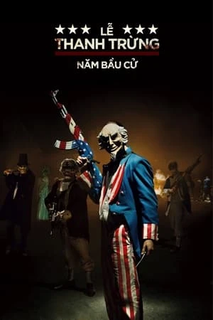 Poster phim Sự Thanh Trừng 3: Năm Bầu Cử (The Purge: Election Year) - 2016