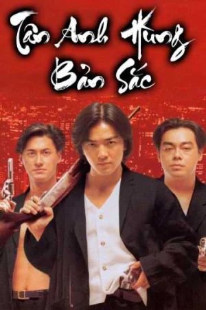 Tân Anh Hùng Bản Sắc - Return To A Better Tomorrow (1994)