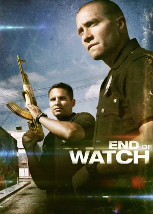 Poster phim Tân Binh Nổi Loạn (End of Watch) - 2012