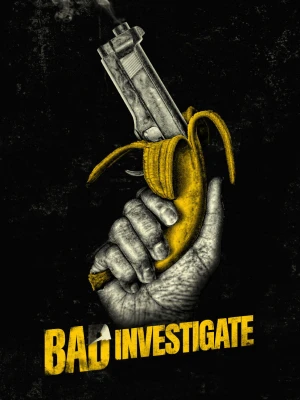 Thám Tử Bất Đắc Dĩ - Bad Investigate (2018)