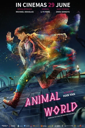 Poster phim Thế Giới Kỳ Ảo (Animal World) - 2018