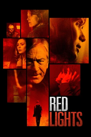 Poster phim Thế Giới Tâm Linh (Red Lights) - 2012