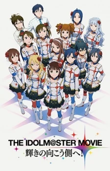 Poster phim The iDOLM@STER Movie: Kagayaki no Mukougawa e! (THE IDOLM@STER MOVIE: BEYOND THE BRILLIANT FUTURE!, The Idolmaster Movie: Beyond the Brilliant Future, The iDOLM@STER Movie: To the Other Side of the Light!) - 2014