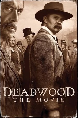 Poster phim Thị Trấn Deadwood (Deadwood: The Movie) - 2019