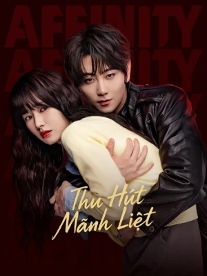 Thu Hút Mãnh Liệt - Affinity (2026)
