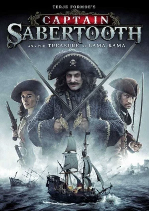 Thuyền Trưởng Răng Kiếm Và Kho Báu Của Rama - Captain Sabertooth and the Treasure of Lama Rama (2013)