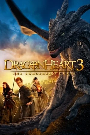 Tim Rồng 3: Lời Nguyền Phù Thủy - Dragonheart 3: The Sorcerer's Curse (2015)