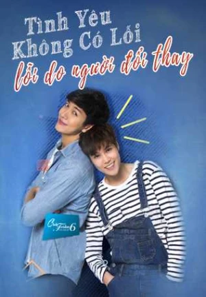 Tình Yêu Không Có Lỗi, Lỗi Do Người Đã Đổi Thay - Club Friday - The Series 6: Changed (2025)