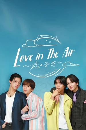Tình Yêu Trong Không Khí - Love in The Air: Premonition of Love (2024)