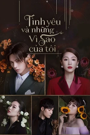 Tình Yêu Và Những Vì Sao Của Tôi - My Love And Stars (2022)