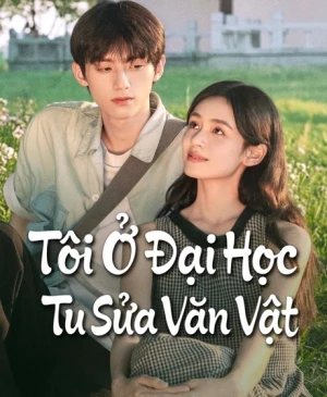 Poster phim Tôi Ở Đại Học Tu Sửa Văn Vật (Glaze of Love) - 2026