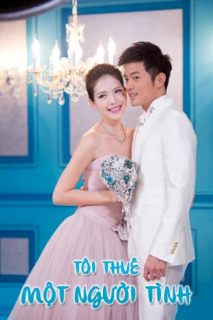 Poster phim Tôi Thuê Một Người Tình (Love Me Or Leave Me) - 2012