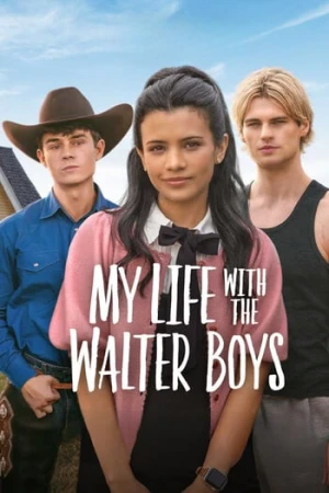 Tôi và các cậu bé nhà Walter (Phần 2) - My Life With The Walter Boys (Season 2) (2025)