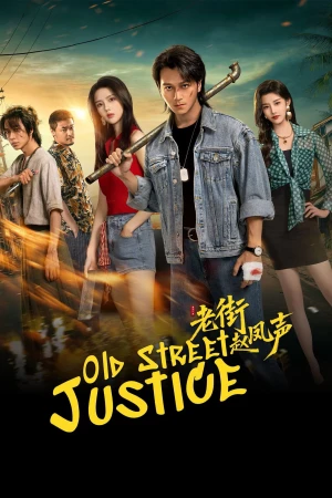Triệu Phượng Thanh Ở Phố Cũ - Old Street Justice (2026)