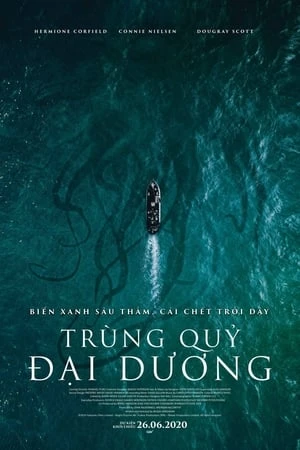 Trùng Quỷ Đại Dương - Sea Fever (2019)