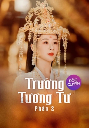 Trường Tương Tư 2 - Lost You Forever 2 (2024)
