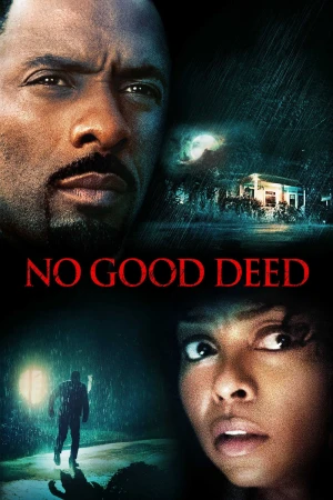 Tự Kỷ Ác Tâm - No Good Deed (2025)