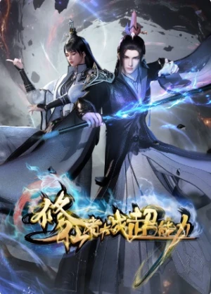 Tu Tiên Giả Đại Chiến Siêu Năng Lực 3D - Cultivator vs. Superpower 3D (2026)